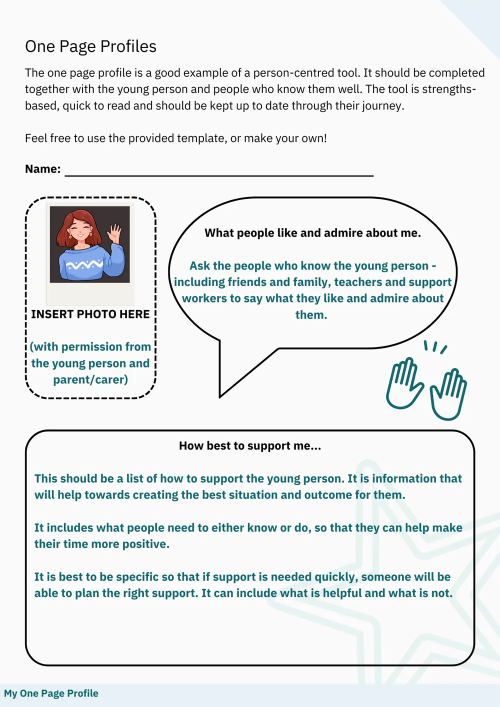 The template for a One Page Profile, featuring space for a photo, a section on "what people admire about me," and a section on "how best to support me."